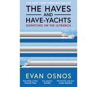 The Haves and Have-Yachts: Dispatches on the Ultrarich