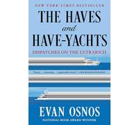 The Haves and Have-Yachts: Dispatches on the Ultrarich