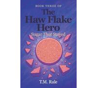 The Haw Flake Hero: Sugar That Stayed