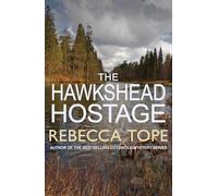 Rebecca Tope The Hawkshead Hostage (Tascabile) Lake District Mysteries