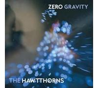 The Hawtthorns - Zero Gravity