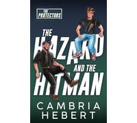 The Hazard and the Hitman