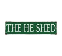 The He Shed, targa in metallo vintage per casa all'aperto cartello stradale per casa, bar, cucina, 10,2 x 40,6 cm