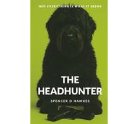 The Headhunter: Not everything is what it seems