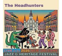 The Headhunters - Live At Jazz Fest 2026