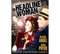 The Headline Woman (DVD) Heather Angel Ward Bond Wade Boteler Harry Bowen