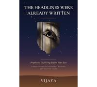 The Headlines Were Already Written: A Devotional on Watching, Waiting, and Staying Ready
