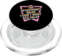 The Headphones Mean I Don't Want To Talk Introverso - PopSockets PopGrip per MagSafe