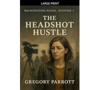 The Headshot Hustle: 1