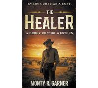 The Healer: A Classic Western Series: 3