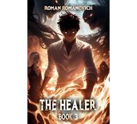 The Healer: A Portal Progression Fantasy Series