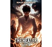The Healer: A Portal Progression Fantasy Series