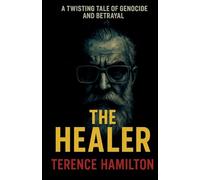 The Healer: A twisting tale of genocide and betrayal