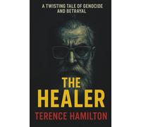 The Healer: A twisting tale of genocide and betrayal