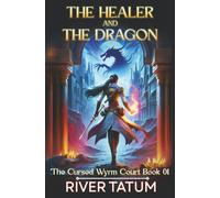 The Healer and the Dragon