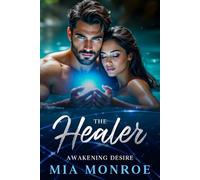 The Healer: Awakening Desire