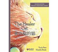 The Healer Cat / 會治病的貓: Bilingual English-Chinese (Traditional) Edition