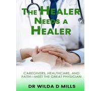 The Healer Needs a Healer