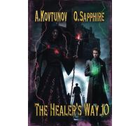 The Healer’s Way (Book 10): A Portal Progression Fantasy Series