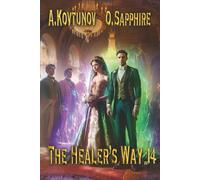 The Healer’s Way (Book 14): A Portal Progression Fantasy Series