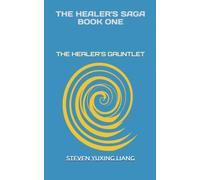 The Healer's Gauntlet: 1