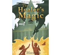 The Healer's Magic: A YA Fantasy Adventure