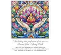 "The healing and purification of the spirit in Stained Glass" Coloring Book: Reclaim Your Inner Peace with Every Brushstroke.
