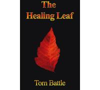 The Healing Leaf