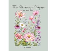 The Healing Pages: Rest. Reflect. Return.