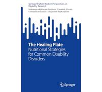 The Healing Plate: Nutritional Strategies for Common Disability Disorders