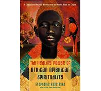 Stephanie Rose Bi The Healing Power of African-American Spirituali (Tascabile)