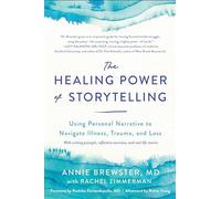 Annie Brewster Rachel Zimmerman The Healing Power of Storytelling (Tascabile)