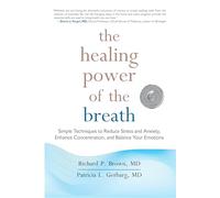 Richard P. Brown Patricia L. Gerbarg The Healing Power of the Breath (Tascabile)