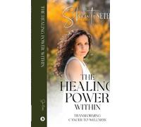 The Healing Power Within (Tascabile)
