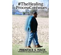 The Healing Process Continues: Prayer Devotional