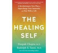 Deepak Chopra Rudolph E. Tanzi The Healing Self (Tascabile)