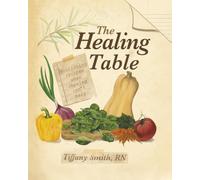 The Healing Table: Nourishing Recipes When Chewing Isn't Easy