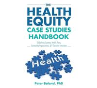 The Health Equity Case Studies Handbook
