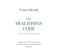 The Healthspan Code: How to Reverse Biological Age