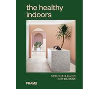 The Healthy Indoors (Copertina rigida)