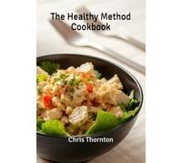 The Healthy Method cookbook