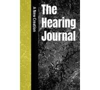 The Hearing Journal - A New Creation