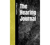 The Hearing Journal - A New Creation