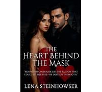 The Heart Behind the Mask