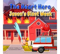 The Heart Hero Jason's Blast Week