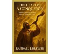 The Heart of a Conqueror