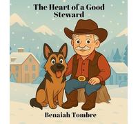 The Heart of a Good Steward