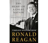 Ronald Reagan The Heart of a Great Nation (Tascabile)