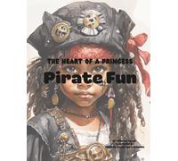 The Heart of a Princess: Pirate Fun: 1