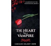 The Heart of a Vampire: 3